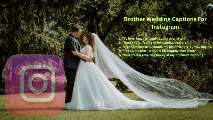 Brother Wedding Captions For Instagram