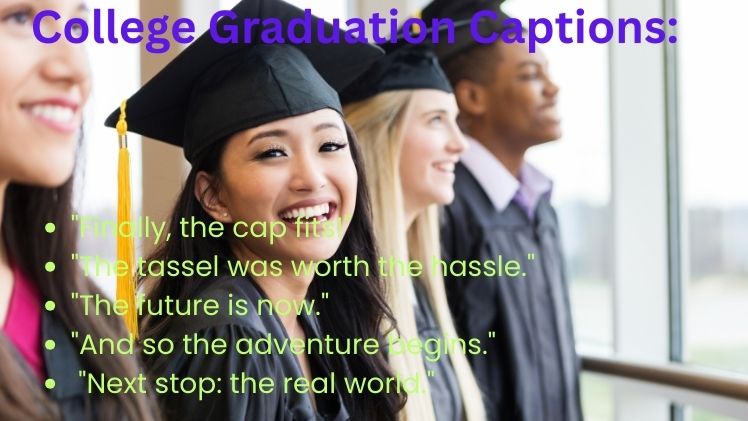 College Graduation Captions