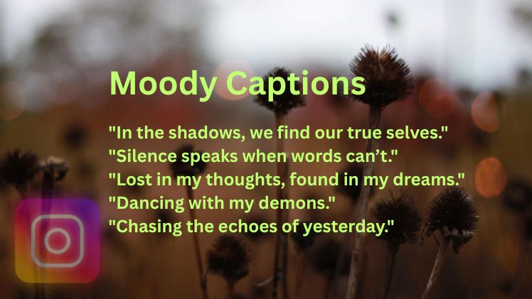 Moody Captions