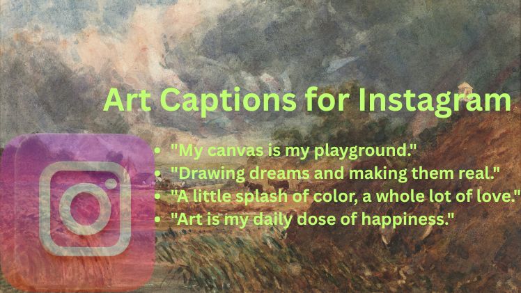 Art Captions for Instagram