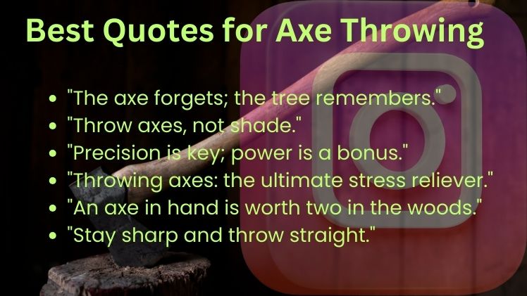 Best Quotes for Axe Throwing