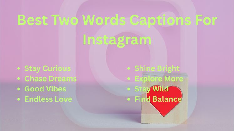 Best Two Words Captions For Instagram