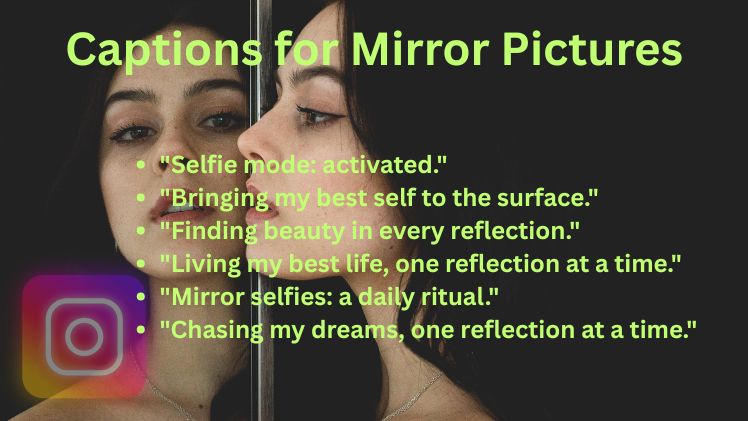 Captions for Mirror Pictures