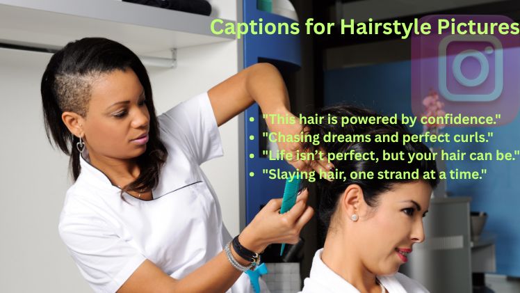 Captions for Hairstyle Pictures