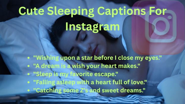 Cute Sleeping Captions For Instagram