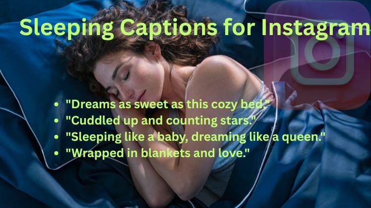 Sleeping Captions for Instagram